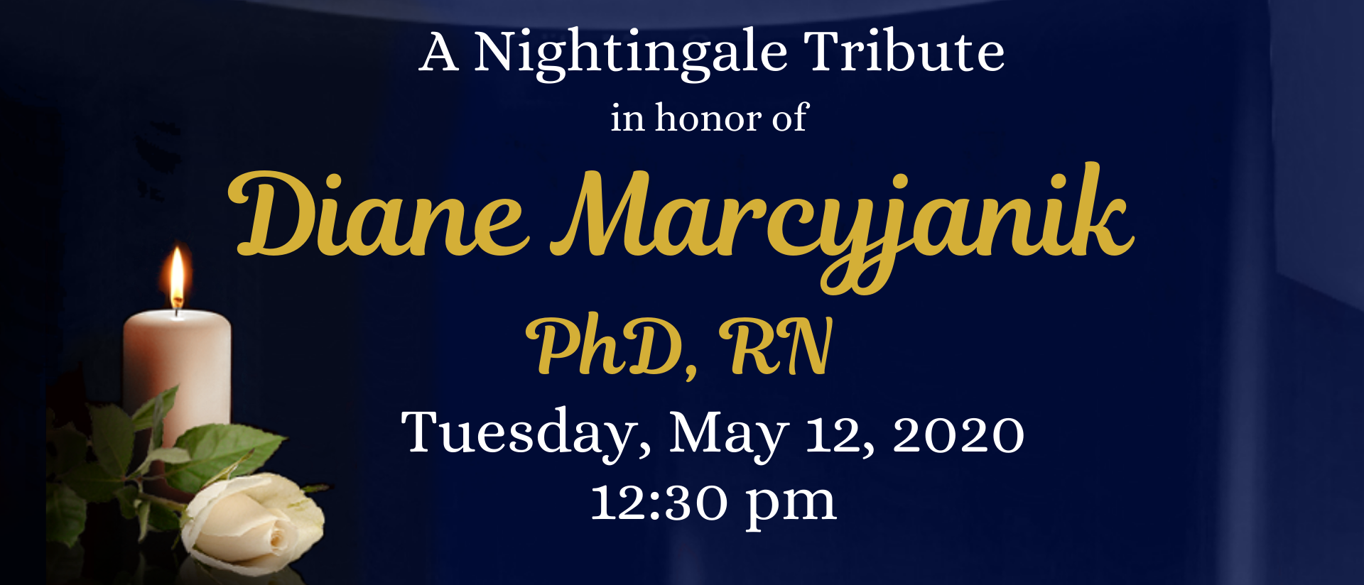 Nightingale Tribute for Diane Marcyjanik