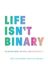 Life Isn't Binary