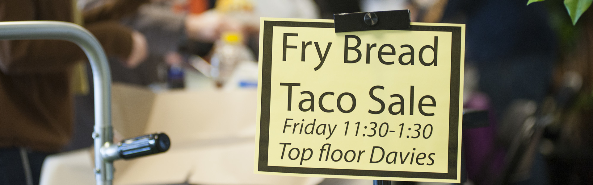 Fry Bread sale sign, student run event